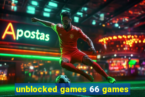 unblocked games 66 games